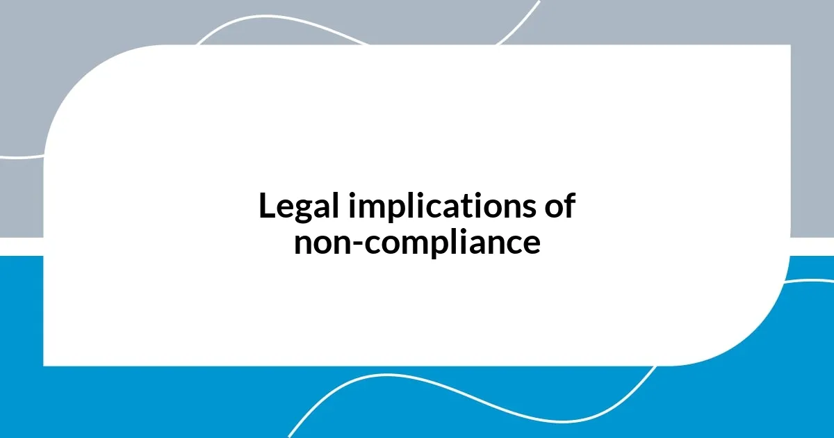 Case studies of compliance success
